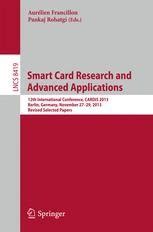 Smart Card Research And Advanced Applications: 12th  